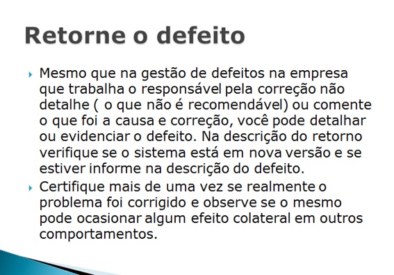 Gestão de defeito: Descreva! - II - Figura VII