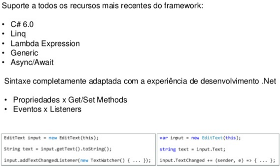 Figura - Outra grande vantagem da Xamarin: Figura - Outra grande vantagem da Xamarin: