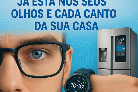 TI Especialistas – Desenvolvendo Idéias IA revolucionária já está nos seus olhos, pulsos e em cada canto da sua casa – Novidades FIA 2025